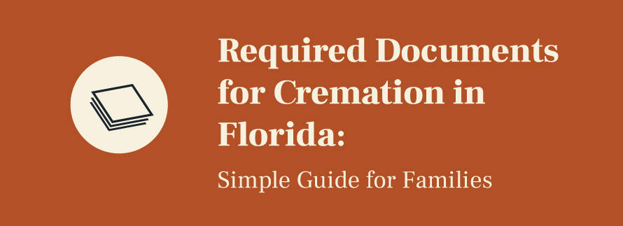 required documents for cremation in Florida