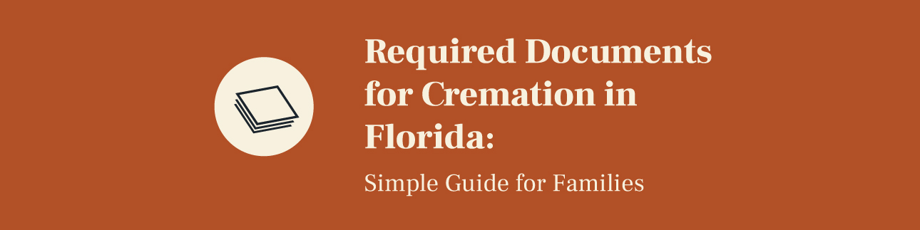required documents for cremation in Florida